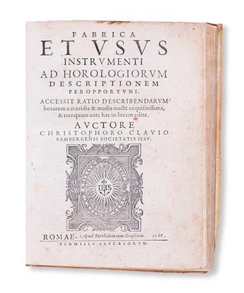 SCIENCE  CLAVIUS, CHRISTOPHORUS, S. J. Fabrica et usus instrumenti ad horologiorum descriptionem peropportuni.  1586